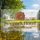 Urlaub am See - Seepark Hotel am Wandlitzsee